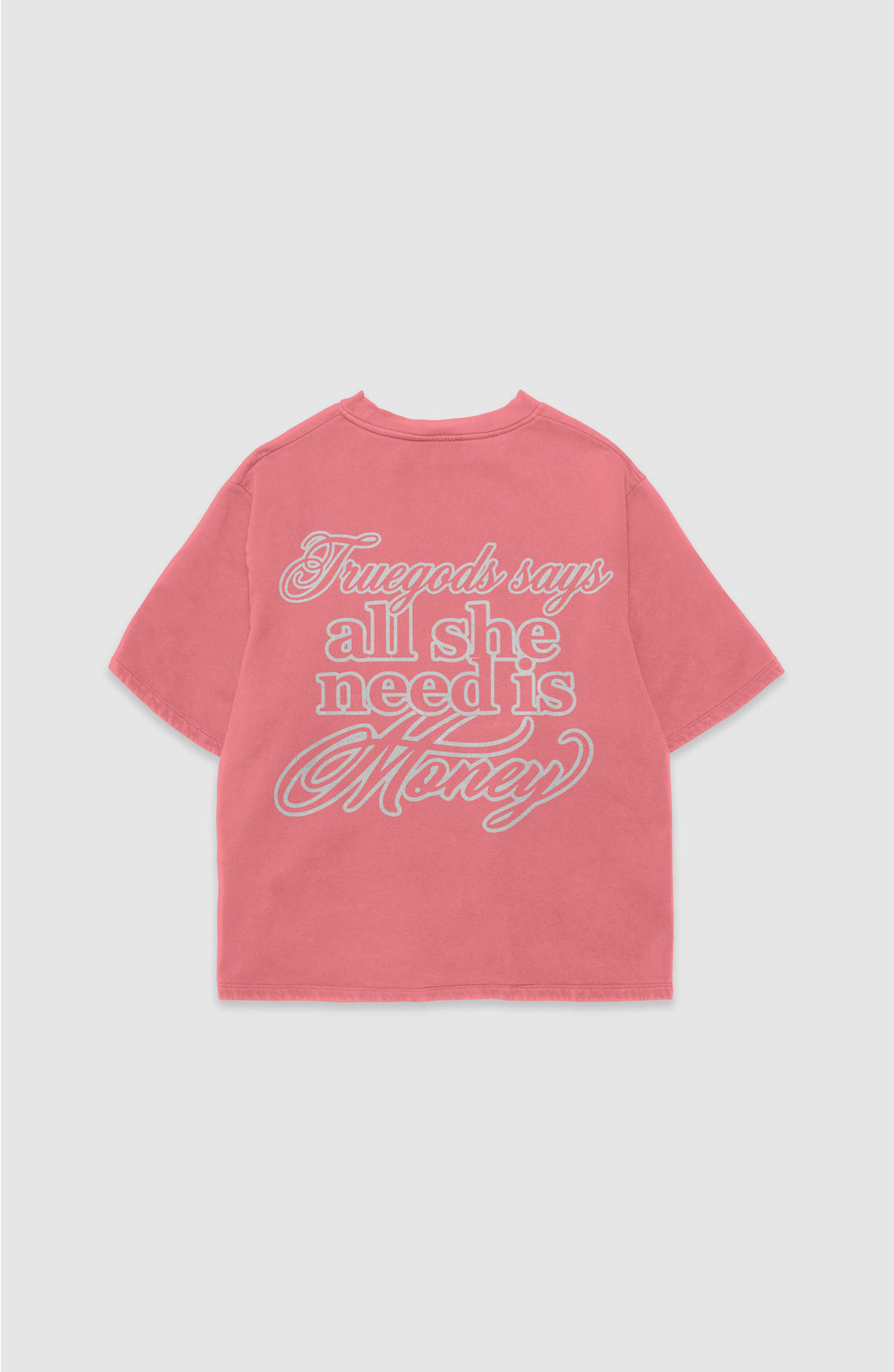 All she need is money T-shirt